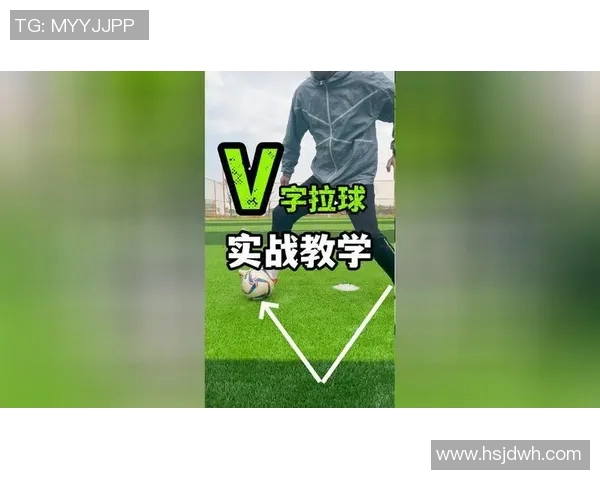从零基础到足球高手的全面提升指南与实战技巧分享